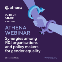 ATHENA WEBINAR “Synergies among R&amp;I organisations and policy makers for gender equality”