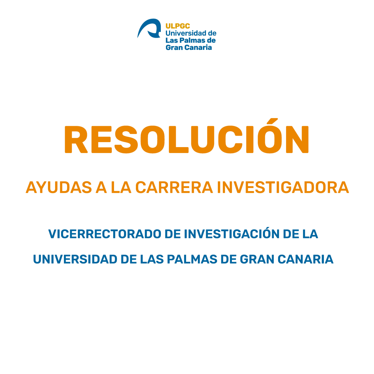 Resoluciones definitivas a la concesión de ayudas a la Carrera Investigadora de las convocatorias 2024
