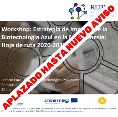 Workshop: Estrategia de Impulso de la Biotecnología Azul en la Macaronesia: Hoja de ruta 2020-2030