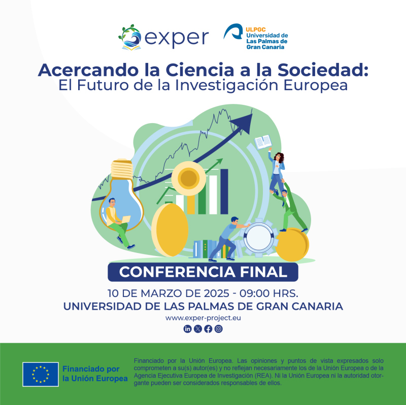 Convocatoria a la comunidad investigadora, estudiantes y sociedad para la Conferencia Final del Proyecto EXPER en la Universidad de Las Palmas de Gran Canaria